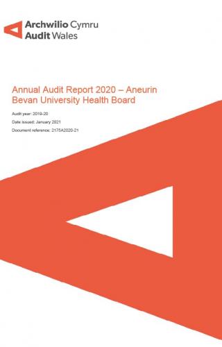 Front cover image of Aneurin Bevan Health Board Annual Audit Report 2020