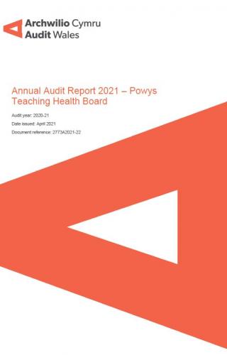 Powys Teaching Health Board – Annual Audit Report 2021: report cover showing Audit Wales logo