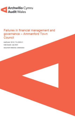 Report cover with text-Failures in financial management and  governance – Ammanford Town  Council